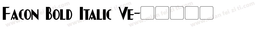 Facon Bold Italic Ve字体转换